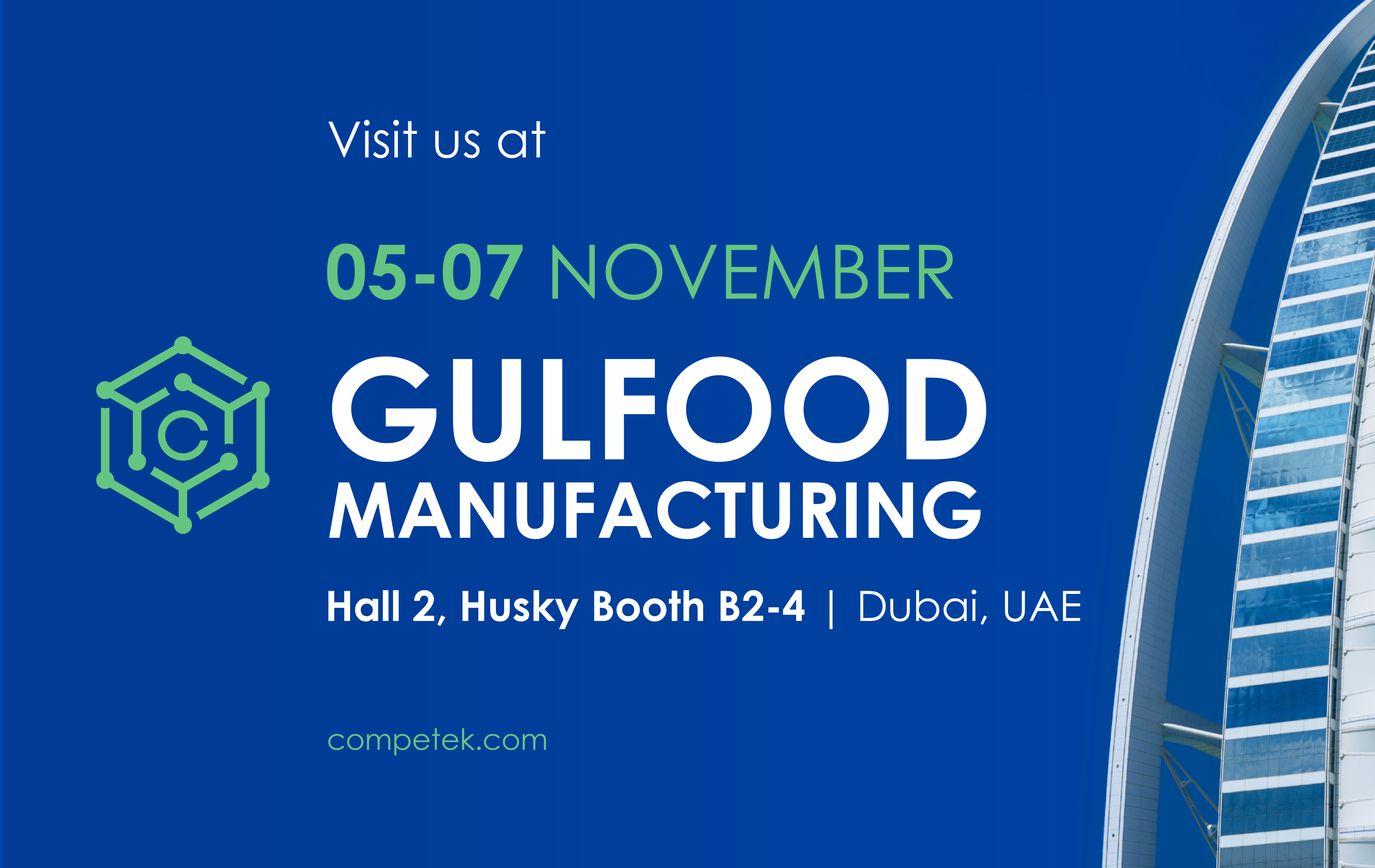 Visit Competek at Gulfood Manufacturing Dubai 2024