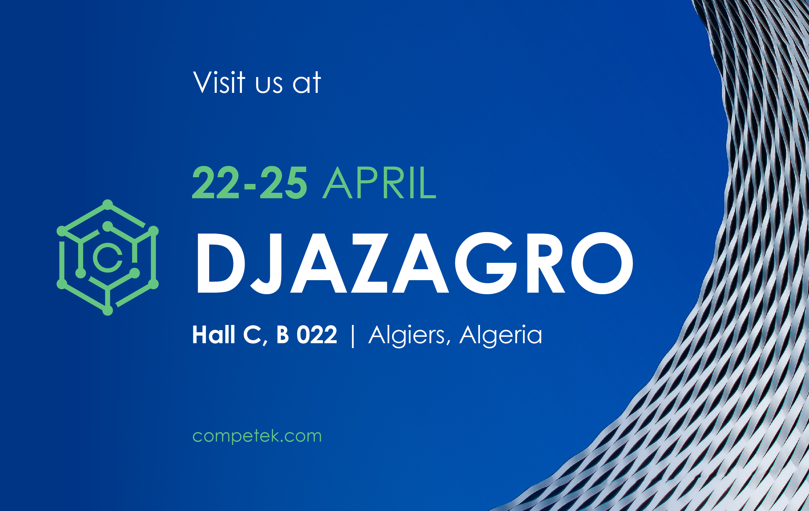 Meet Competek at Djazagro, 22 - 25 april